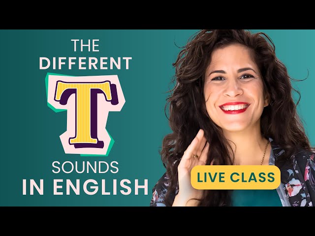 The Different T’s in American English | Live Pronunciation Lesson