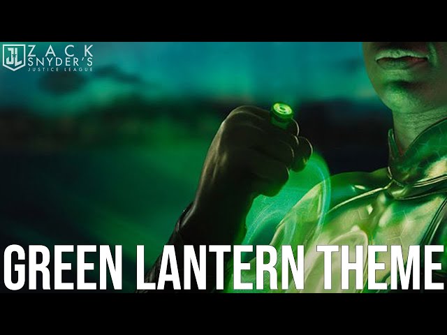 Zack Snyder's Justice League - GREEN LANTERN THEME (Deleted Scene Soundtrack)