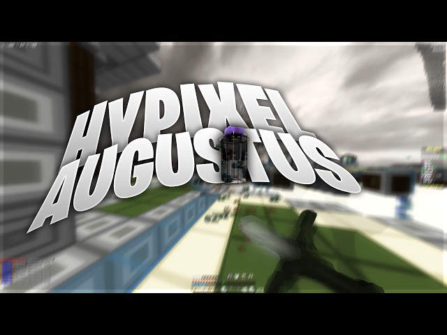 owning hypixel players with augustus