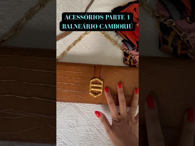 ACESSÓRIOS Parte 1 - Férias em Balneário Camboriú