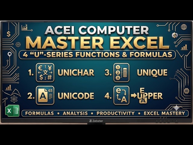 Excel U Series Formulas | UNICHAR, UNICODE, UNIQUE, UPPER TutorialExcel के महत्वपूर्ण U Series Func