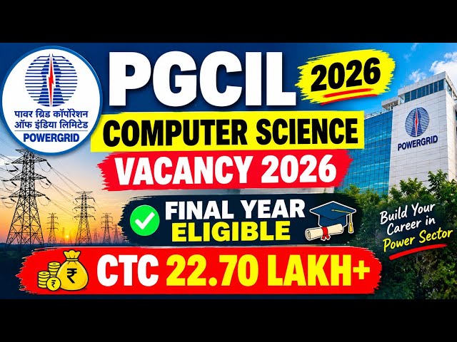 Computer Science Vacancy 2026 | Latest Govt Jobs for CSE/IT |New Recruitment 2026| PGCIL Recruitment