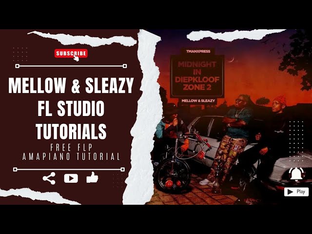 [🔴FREE FLP🎶🔥] Cookup For Tman Xpress | Amapiano FL Studio Tutorials | Mellow & Sleazy | 2026🪘🎹