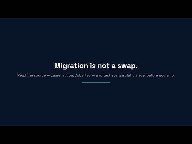 6 Transaction Traps When Migrating from Oracle to PostgreSQL