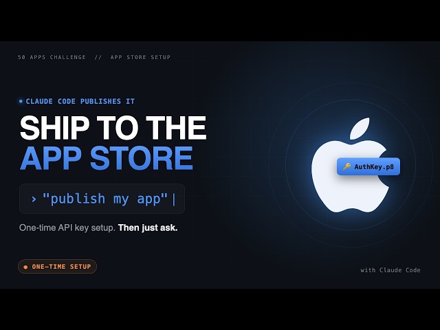 Let Claude Code Publish Your App to the App Store — One-Time Setup