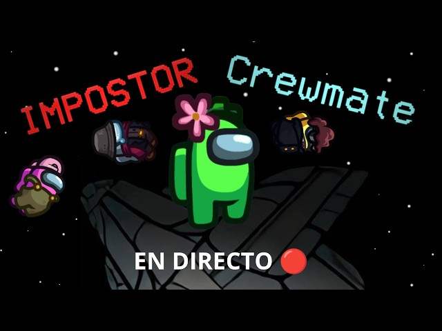 AMONG US CON SUSCRIPTORES 🔴 | VAMOS A JUGAR ⭐ #directo #viral #gaming