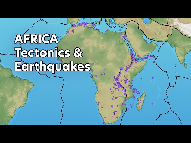 Africa—Tectonic Setting and Historic Earthquakes