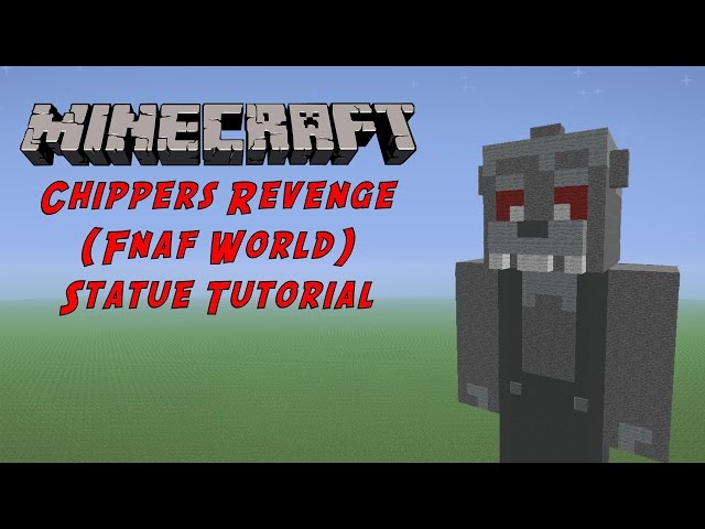 Minecraft Tutorial: Chippers Revenge (FNAF World) Statue