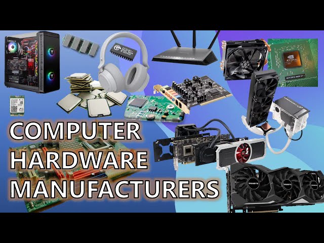 Names of all Computer Hardware Manufacturer Computer
