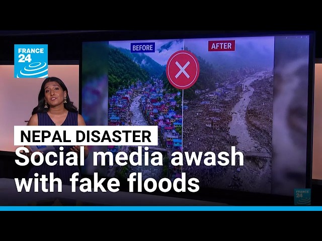 Nepal disaster: Fake and AI images flood social media as deaths mount • FRANCE 24 English