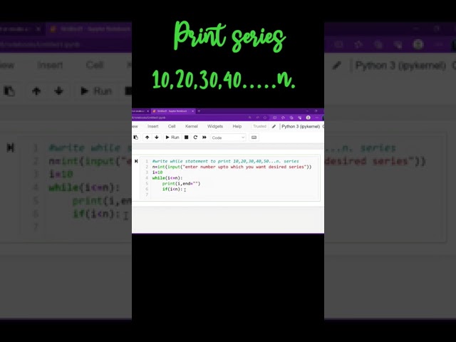 #print series using both while and for loop in python #program #print #programcode #coding #code