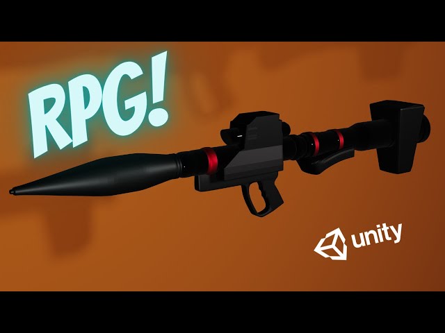 How To Make A Rocket Launcher In Unity