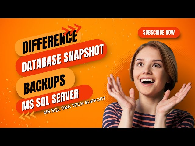 What Is the Difference Between Database Snapshot and Backups In SQL Server | MS SQL SERVER INTERVIEW