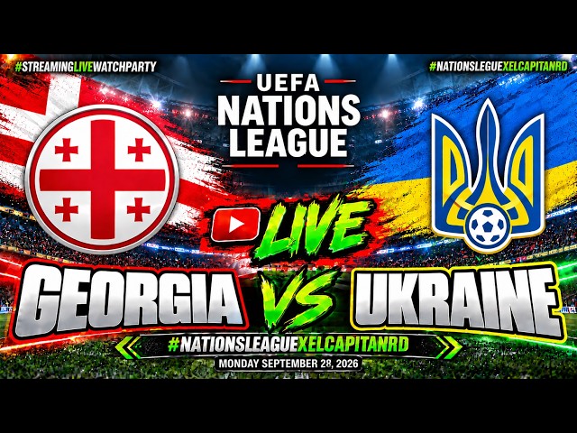 Georgia vs Ukraine LIVE | High-Intensity International Showdown!