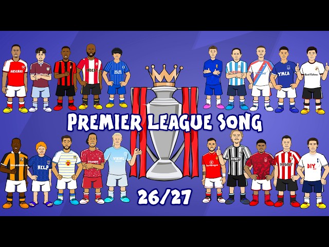 PREMIER LEAGUE SONG 26/27🔥