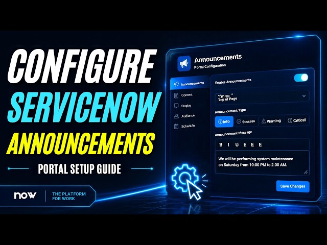 ServiceNow Announcements Explained: Everything You Need to Know