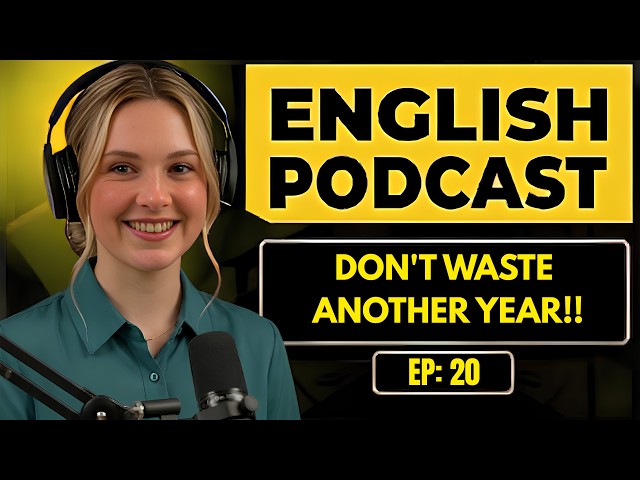 English Podcast for Learning English | Make 2026 Your Best Year Yet | Daily Life English