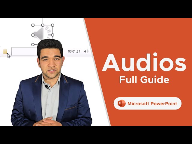 Audios in Microsoft PowerPoint — Insert, Edit & Customize Sound Clips