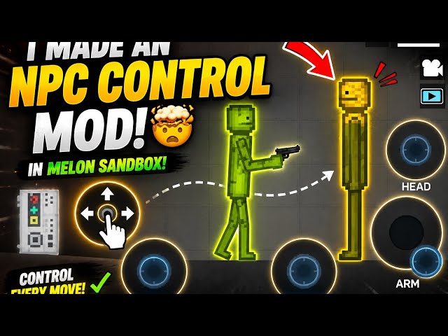     🤯 I Made an NPC Control Mod in Melon Sandbox!
