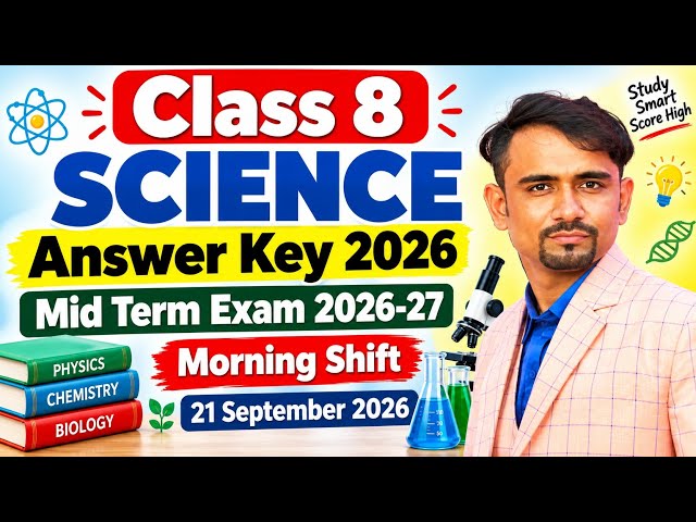 Class 8 science Answer key 2026 / class 8 science mid term paper solution 2026-27 / morning shift,