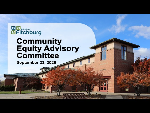Fitchburg, WI Community Equity Advisory Committee 9-23-26