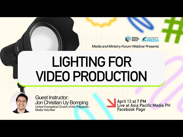 S03 E04: Lighting for Video Production | Media & Ministry Forum