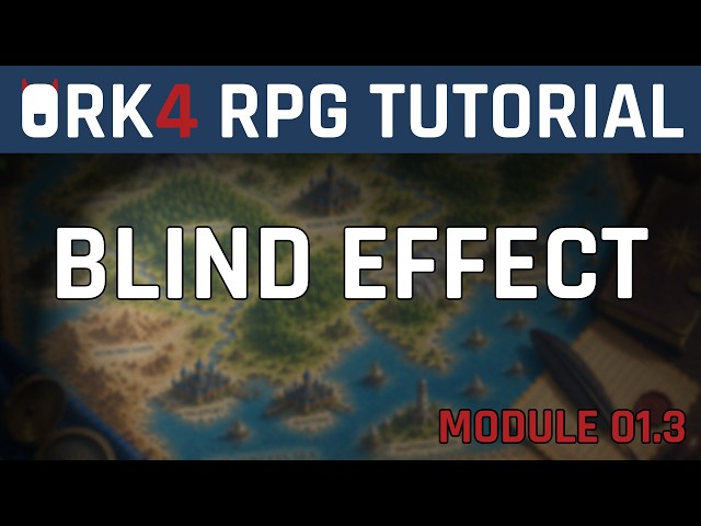 Unity RPG Tutorial - How to Set Up a Blind Effect | ORK 4