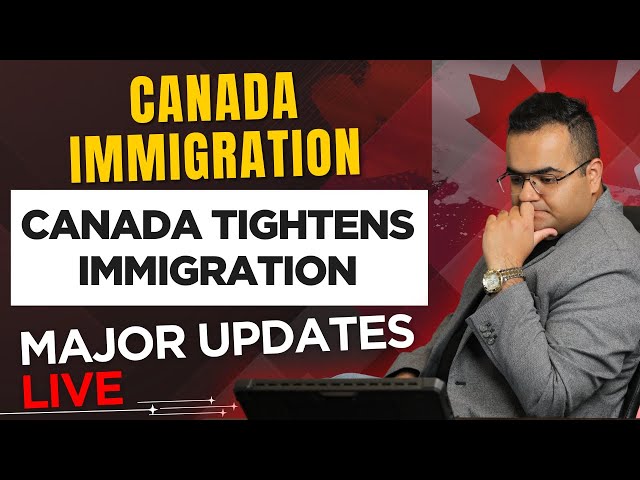 Canada Tightens Immigration - Major Updates Last Week | Canada Immigration News Latest IRCC Updates