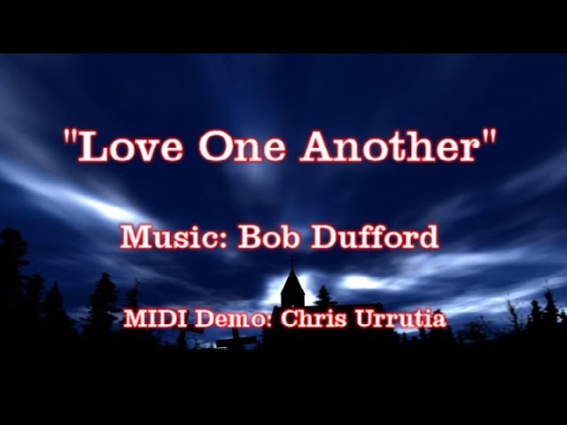 Love One Another - Bob Dufford, SJ