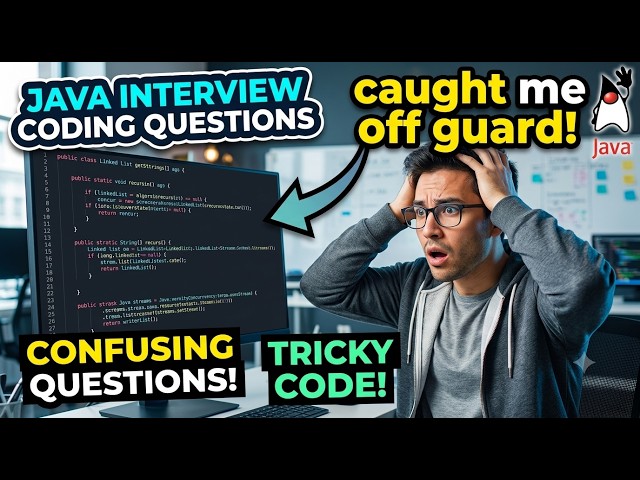 Real Java Interview Coding Questions That Caught Me Off Guard