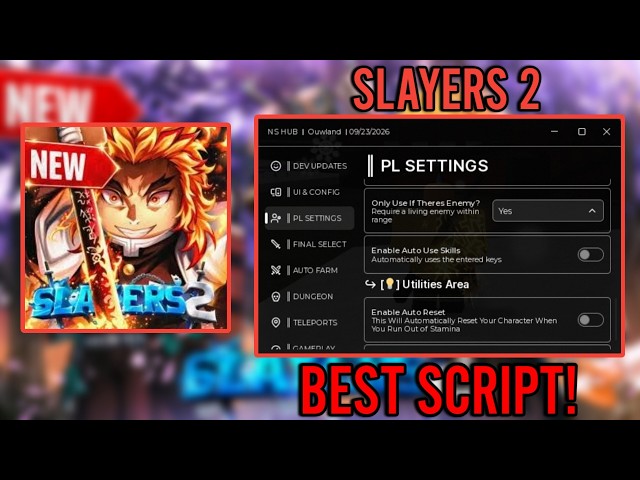 SLAYERS 2 SCRIPT | FAST AUTO FARM, AUTO FINAL SELECTION, AUTO DUNGEON & MORE! | *FREE*