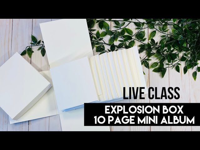 Explosion Box Album - Live Class Replay