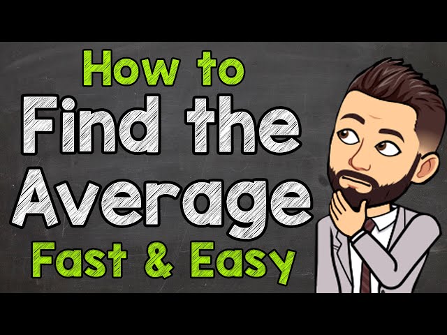 How to Find the Average | Math with Mr. J