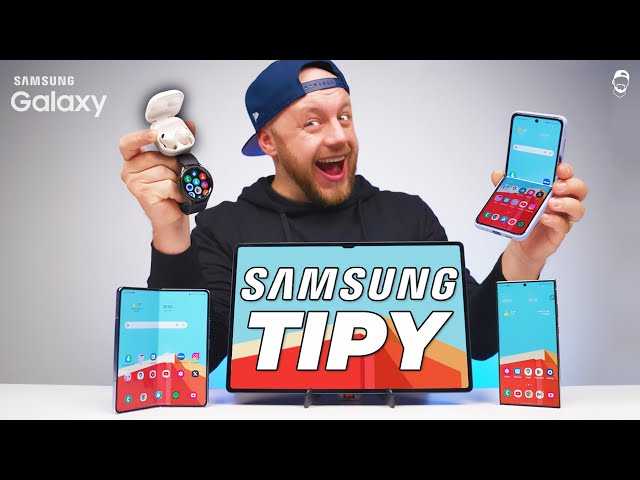 Tipy jak využít Samsung ekosystém na MAXIMUM! 🔥