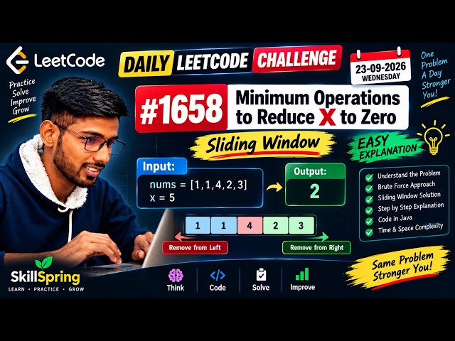 Daily LeetCode Challenge #1658 | Minimum Operations to Reduce X to Zero | Sliding Window |23-09-2026