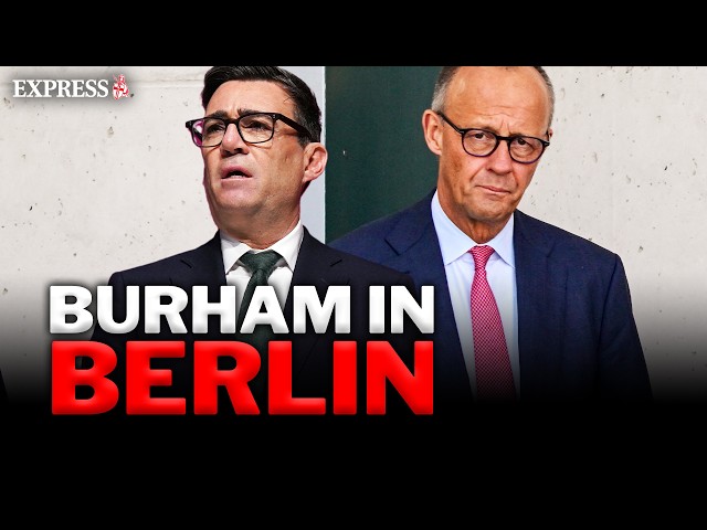 Andy Burnham meets German Chancellor Friedrich Merz in Berlin