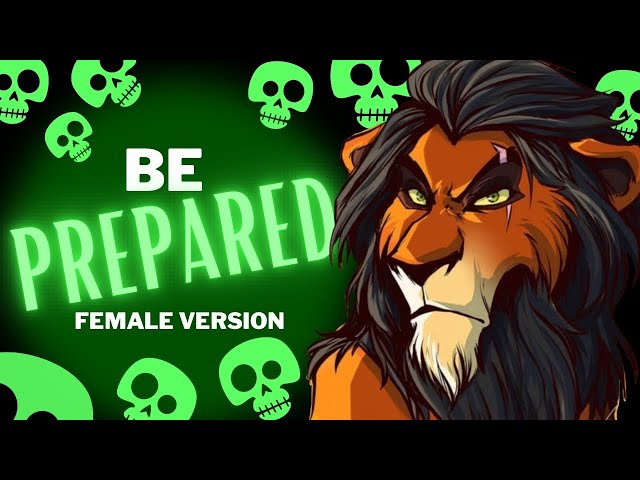 BE PREPARED | Female Version by Lydia the Bard | Lion King
