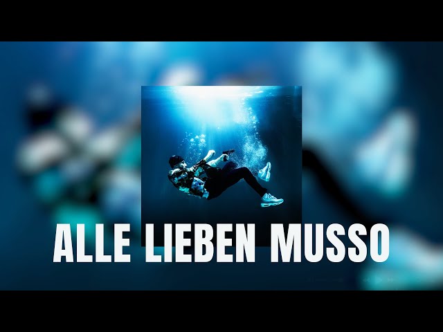 Musso - ALLE LIEBEN MUSSO (Album Visualizer)