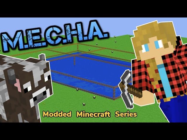M.E.C.H.A.  -  So Much Progress! (Modded Minecraft Series)