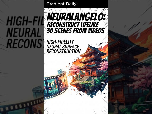 Neuralangelo: Reconstruct Lifelike 3D Scenes from Videos #Shorts