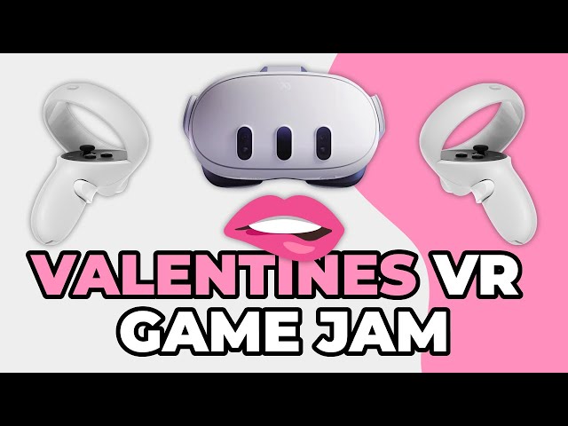 Hosting the Love Bytes VR Game Jam Announcement!
