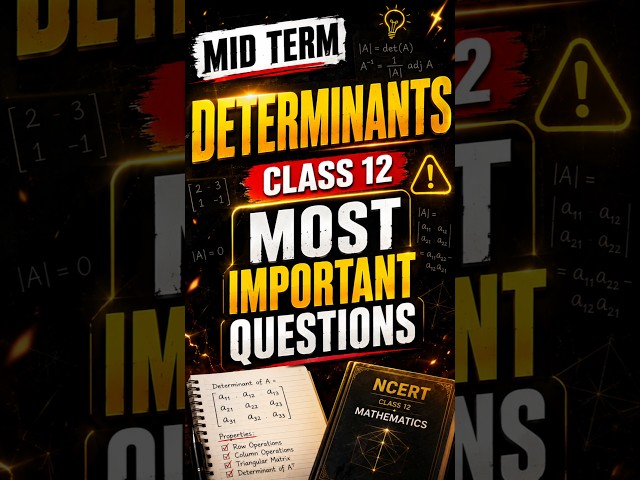 Most Important Questions Determinants Class 12 Maths | Mid Term Exam Class 12 | Half Yearly Class 12