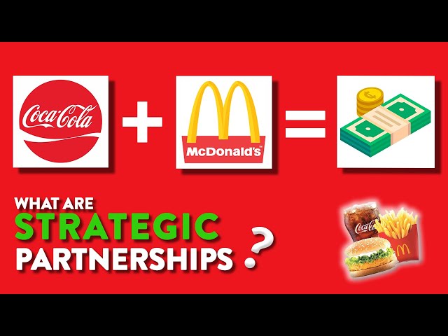 What are Strategic Partnerships ? | with Real Life Examples