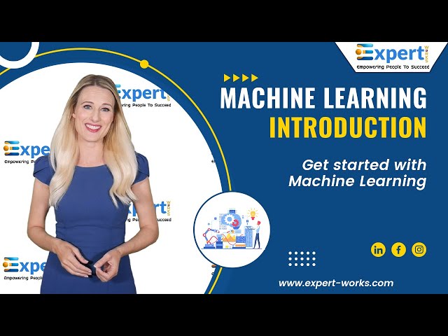 Machine Learning Introduction | Expert Works