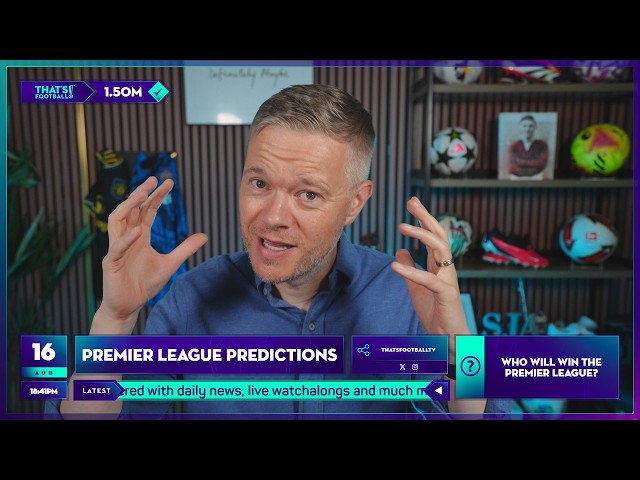 MY PREMIER LEAGUE PREDICTIONS 26/27