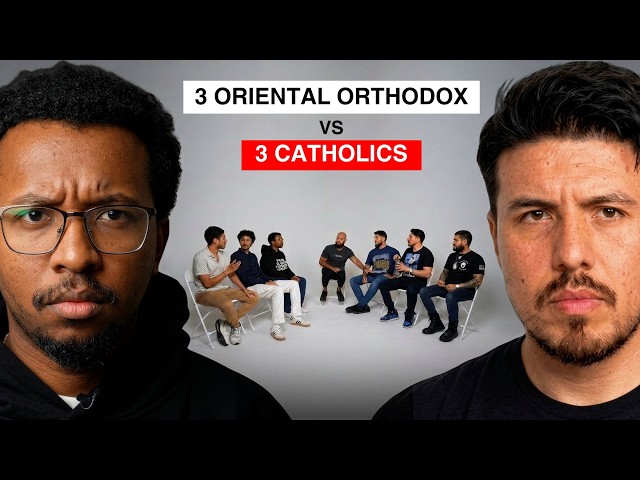 3 Catholics Vs 3 Orthodox: Why you should be Catholic or Orthodox?