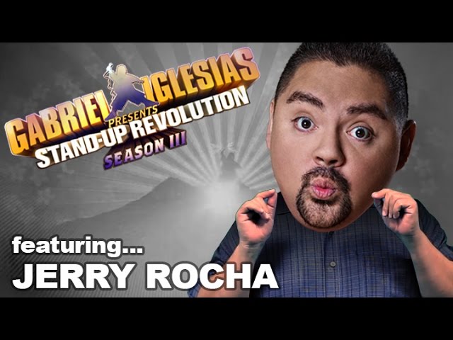 Jerry Rocha - Gabriel Iglesias presents: StandUp Revolution! (Season 3)