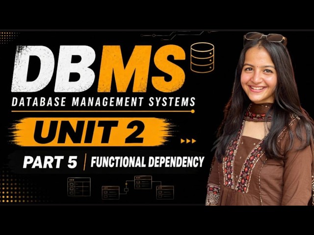 Functional Dependency in DBMS| Types & Properties| Unit 2 Part 5