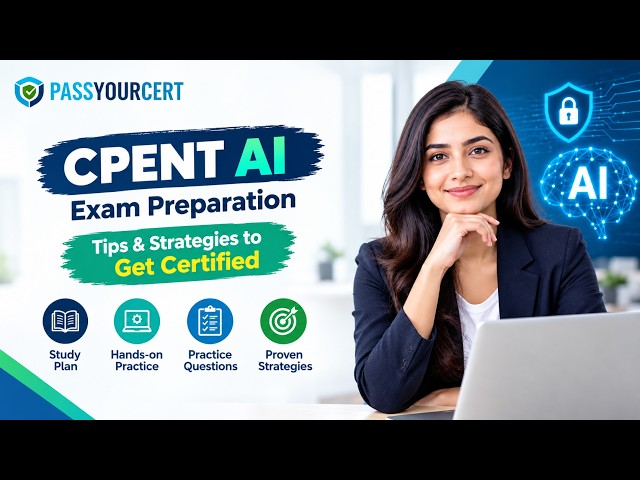 CPENT AI Exam Preparation: Tips & Strategies to Get Certified