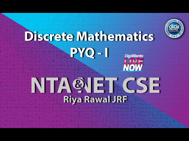 Discrete Mathematics PYQ - I | NTA UGC NET Computer Science